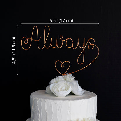 “Always” Wire Cake Topper – Handmade Wedding Cake Decoration – Romantic Heart Keepsake