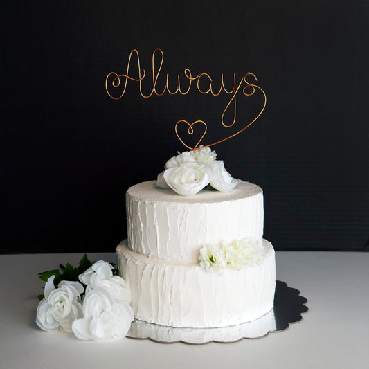 “Always” Wire Cake Topper – Handmade Wedding Cake Decoration – Romantic Heart Keepsake